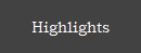 Highlights